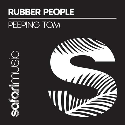 Rubber People - Peepin Tom